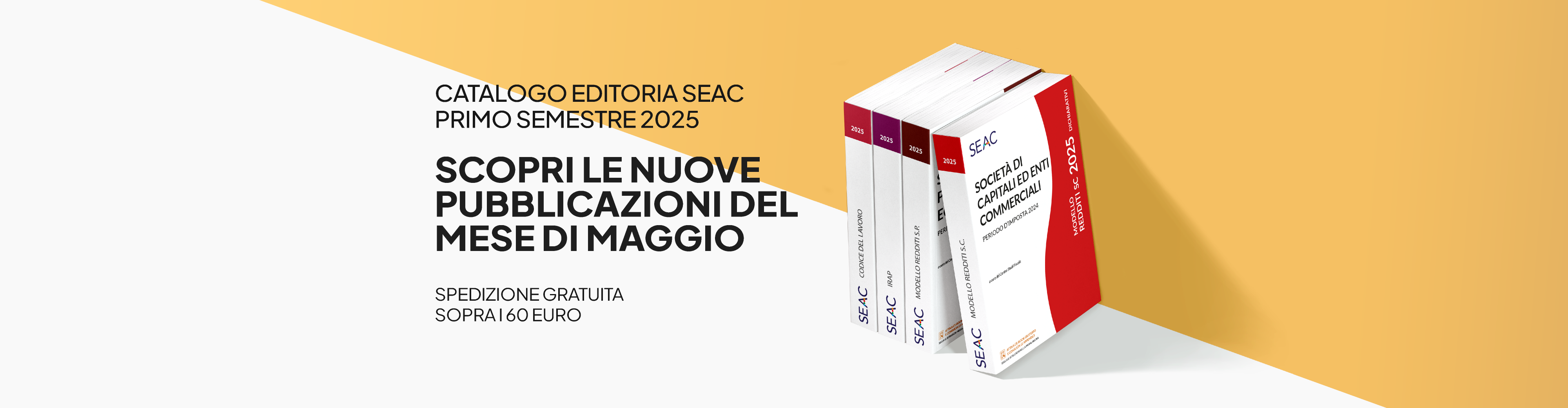 Scopri le nuove uscite di maggio di Seac Editore 2025!